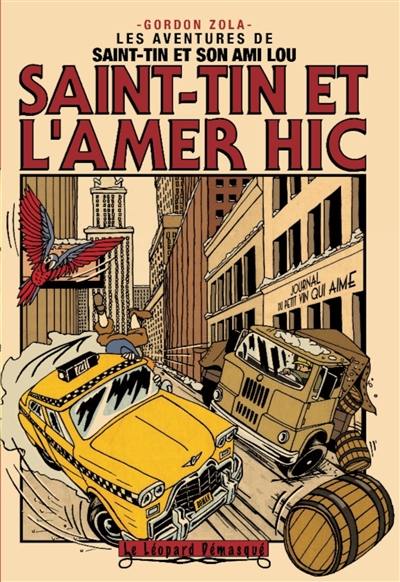 Les aventures de Saint-Tin et son ami Lou. Saint-Tin et l'amer hic