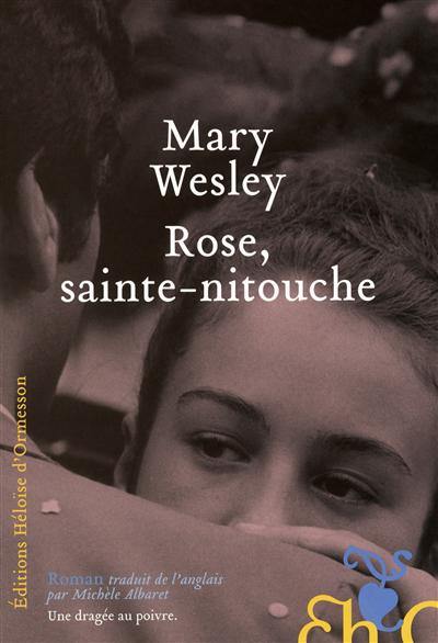 Rose, sainte-nitouche