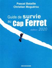 Guide de survie au cap Ferret