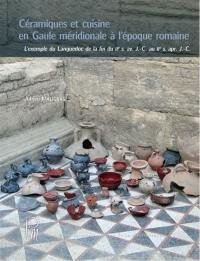 Céramiques et cuisine en Gaule méridionale à l'époque romaine : l'exemple du Languedoc de la fin du IIe s. av. J.-C. au IIe s. apr. J.-C.