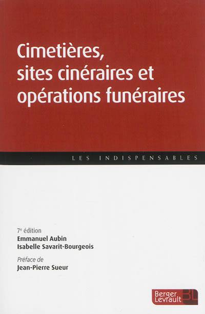 Cimetières, sites cinéraires et opérations funéraires