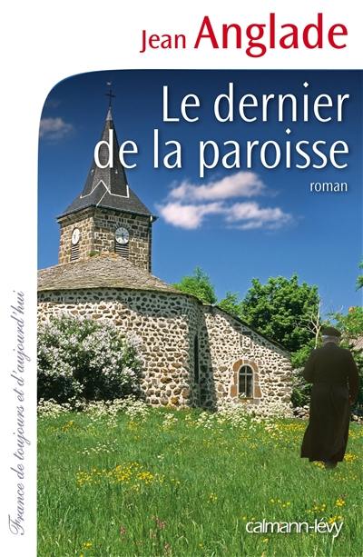 Le dernier de la paroisse