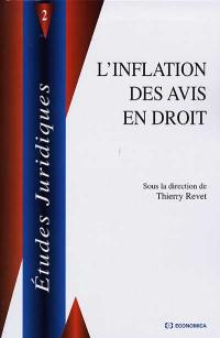 L'inflation des avis en droit