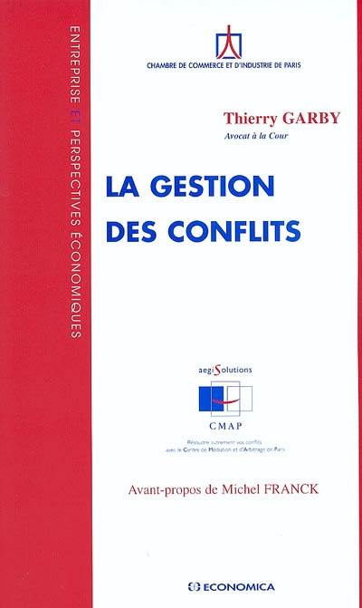 La gestion des conflits : théorie et pratique