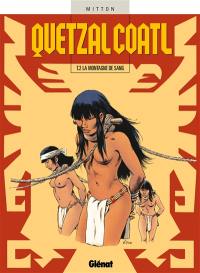 Quetzalcoatl. Vol. 2. La montagne de sang