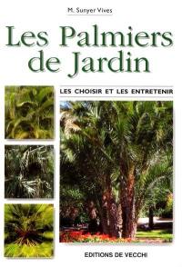 Les palmiers de jardin