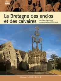 La Bretagne des enclos et des calvaires