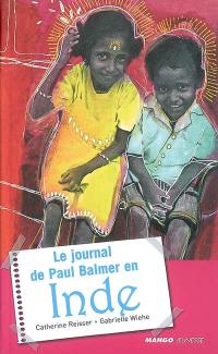 Le journal de Paul Balmer en Inde