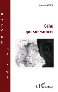 Celui qui sut vaincre