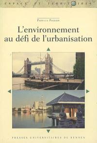 L'environnement au défi de l'urbanisation