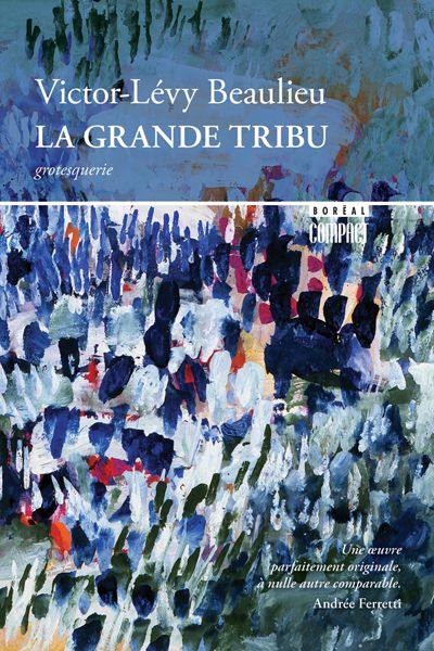 La grande tribu : grotesquerie