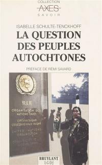 La question des peuples autochtones