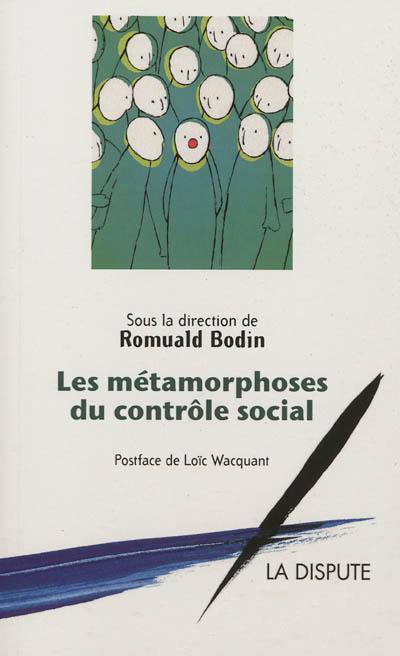 Les métamorphoses du contrôle social