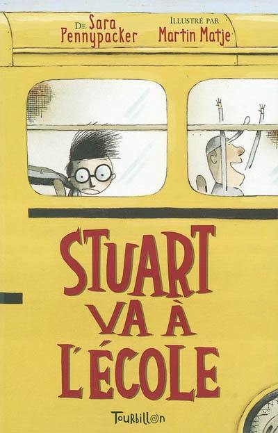 Stuart va à l'école