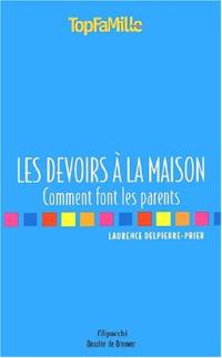 Les devoirs à la maison : comment font les parents