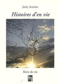 Histoires d'en vie : récit de vie