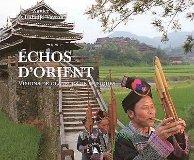 Echos d'Orient : visions de glaneurs de musique