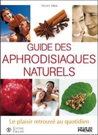 Guide des aphrodisiaques naturels : le plaisir retrouvé au quotidien