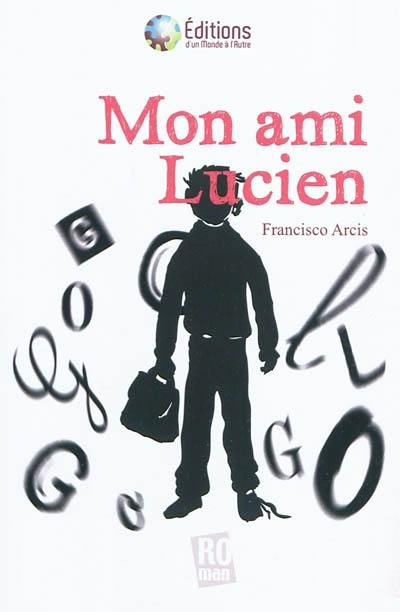 Mon ami Lucien