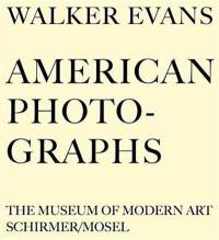 Walker Evans American Photographs