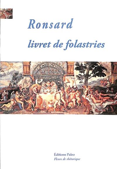 Livret de folastries : poésies érotiques