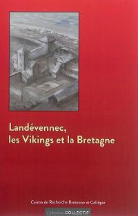 Landévennec, les Vikings et la Bretagne : en hommage à Jean-Christophe Cassard