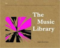 The Music Library Graphic Art and Sound + CD