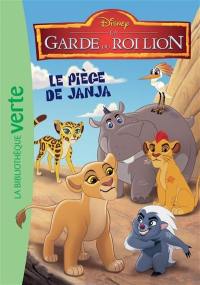 La garde du roi lion. Vol. 1. Le piège de Janja