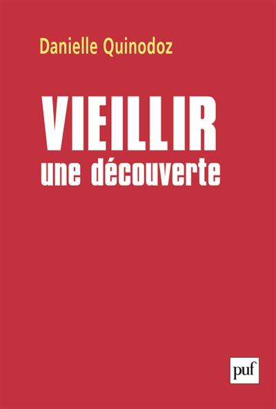 Vieillir : une découverte