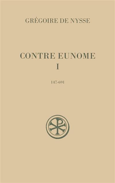 Contre Eunome. Vol. 1-2. 147-691