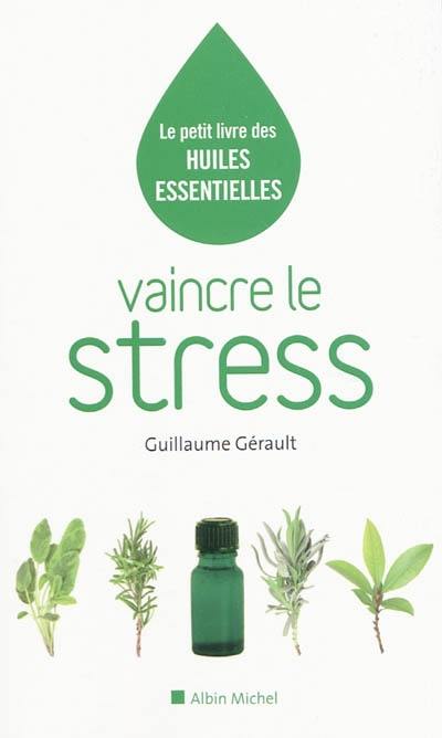 Vaincre le stress