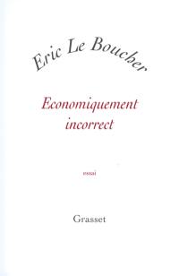 Economiquement incorrect