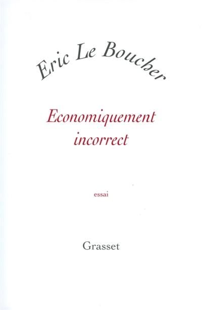 Economiquement incorrect