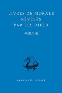 Livres de morale révélés par les dieux