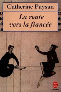 La route vers la fiancée