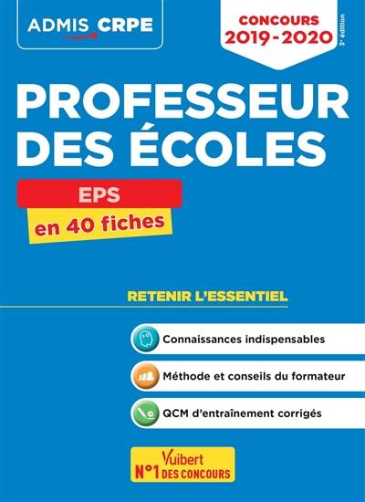 Professeur des écoles : EPS en 40 fiches : concours 2019-2020