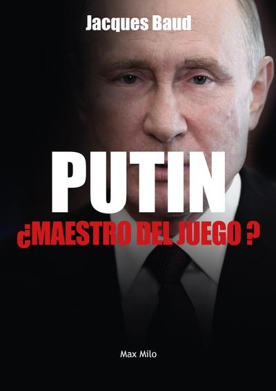 Putin, maestro del juego ?