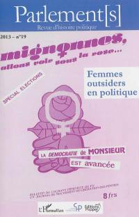 Parlement[s], n° 19. Femmes outsiders en politique