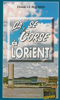 Ca se corse à Lorient