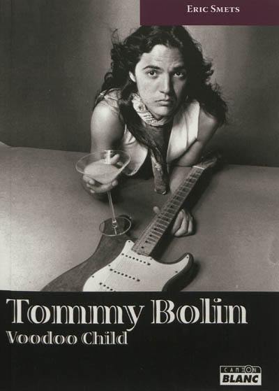 Tommy Bolin : Voodoo Child