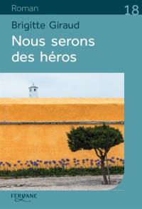 Nous serons des héros