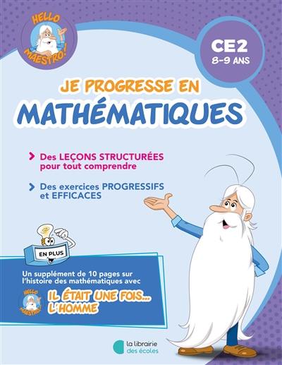 Je progresse en mathématiques, CE2, 8-9 ans