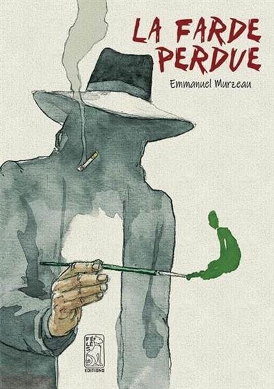 La farde perdue