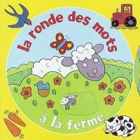 A la ferme : tourne la roue à chaque page !