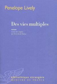 Des vies multiples