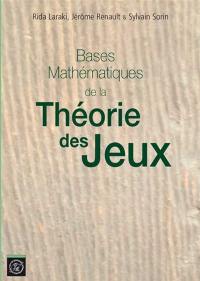 Bases mathématiques de la théorie des jeux