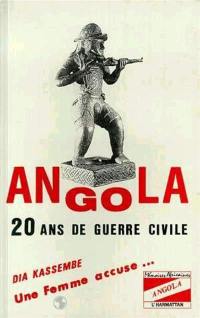 Angola, 20 ans de guerre civile : une femme accuse