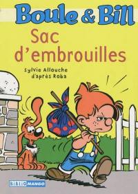 Boule & Bill. Sac d'embrouilles