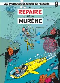 Spirou et Fantasio. Vol. 9. Le Repaire de la murène