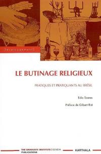 Le butinage religieux : pratiques et pratiquants au Brésil